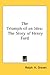 The Triumph of an Idea: The Story of Henry Ford