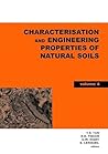 Characterisation and Engineering Properties of Natural Soils (Volumes 3-4)
