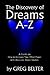The Discovery of Dreams A-Z