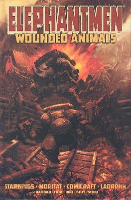 Elephantmen, Vol. 1: Wounded Animals (Hardcover)