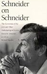 Schneider on Schneider: The Conversion of the Jews and Other Anthropological Stories