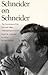 Schneider on Schneider: The Conversion of the Jews and Other Anthropological Stories