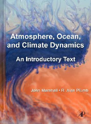 Atmosphere, Ocean and Climate Dynamics, Volume 93 (Hardcover)
