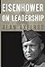 Eisenhower on Leadership: Ike's Enduring Lessons in Total Victory Management (Jossey-Bass Leadership Series)