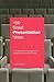 100 Great Presentation Ideas: From Successful Managers and Companies Around the World (100 Great Ideas)