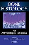 Bone Histology: An Anthropological Perspective