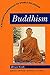 Buddhism: A Student's Appro...