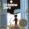 50 Below Zero by Robert Munsch