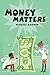 Money Matters