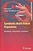 Symbiotic Multi-Robot Organisms: Reliability, Adaptability, Evolution (Cognitive Systems Monographs, 7)