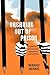 Breaking Out of Prison: A Guide to Consciousness, Compassion, and Freedom