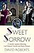 Sweet Sorrow (Lord Edward Corinth and Verity Browne, #10)