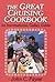 The Great Cruising Cookbook: An International Galley Guide