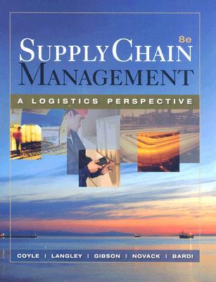 Supply Chain Management: A Logistics Perspective (with Student CD-ROM)