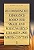 Recommended Reference Books for Small and Medium-Sized Libraries and Media Centers: 2008 Edition, Volume 28