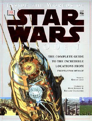 Inside the Worlds of Star Wars: Episode I (Hardcover)