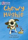 Chewy Hughie: Ban...