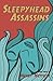 Sleepyhead Assassins by Mindy Nettifee