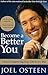 Become a Better You: 7 Keys to Improving Your Life Every Day