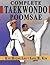 Complete Taekwondo Poomsae