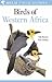 Field Guide to the Birds of Western Africa