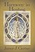 Harmony in Healing: The Theoretical Basis of Ancient and Medieval Medicine