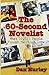 The 60-Second Novelist: Wha...