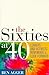 Sixties at 40: Leaders and ...