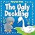The Ugly Duckling (Fairy Tale Firsts)
