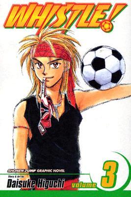 Whistle!, Vol. 3: Vor (Paperback)