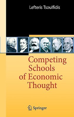 Competing Schools of Economic Thought (Hardcover)