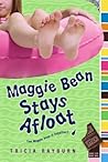Maggie Bean Stays...