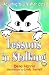 Lessons in Stalking... Adjusting to Life with Cats