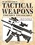 Gun Digest Book Of Tactical Weapons Assembly/Disassembly (GUN DIGEST BOOK OF FIREARMS ASSEMBLY/DISASSEMBLY)