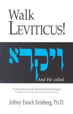 Walk Leviticus! A Messianic Jewish Devotional Commentary