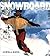 The Snowboard Book: A Guide...