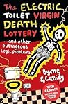 The Electric Toilet Virgin Death Lottery