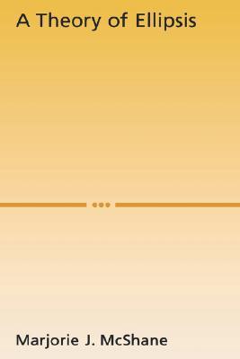 A Theory of Ellipsis (Hardcover)