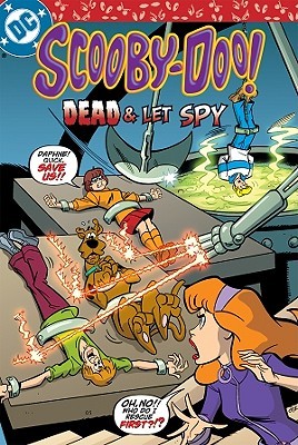 Scooby-doo in Dead & Let Spy (Scooby-Doo Graphic Novels Set 1)