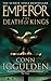 The Death of Kings (Emperor, #2)