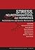 Stress, Neurotransmitters, and Hormones by Karel Pacak