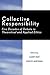 Collective Responsibility: Five Decades of Debate in Theoretical and Applied Ethics (Studies in Social, Political, and Legal Philosophy)