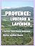 Provence: Luberon & Lavende...