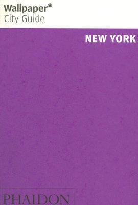 Wallpaper City Guide: New York (Paperback)
