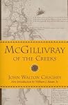 McGillivray of the Creeks (Southern Classics)