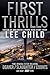 First Thrills: High-Octane Stories from the Hottest Thriller Authors
