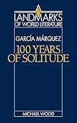 Gabriel García Márquez: One Hundred Years of Solitude