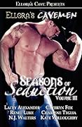 Ellora's Cavemen: Seasons of Seduction III