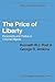 The Price of Liberty: Personality and Politics in Colonial Nigeria (African Studies, Series Number 7)