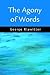 The Agony of Words